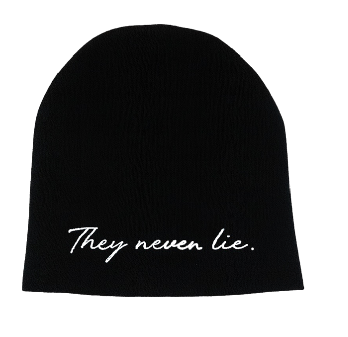 They Never Lie Beanie